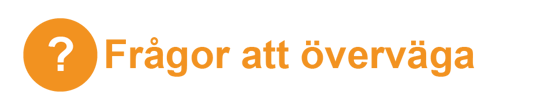 CTA Frågor att överväga
